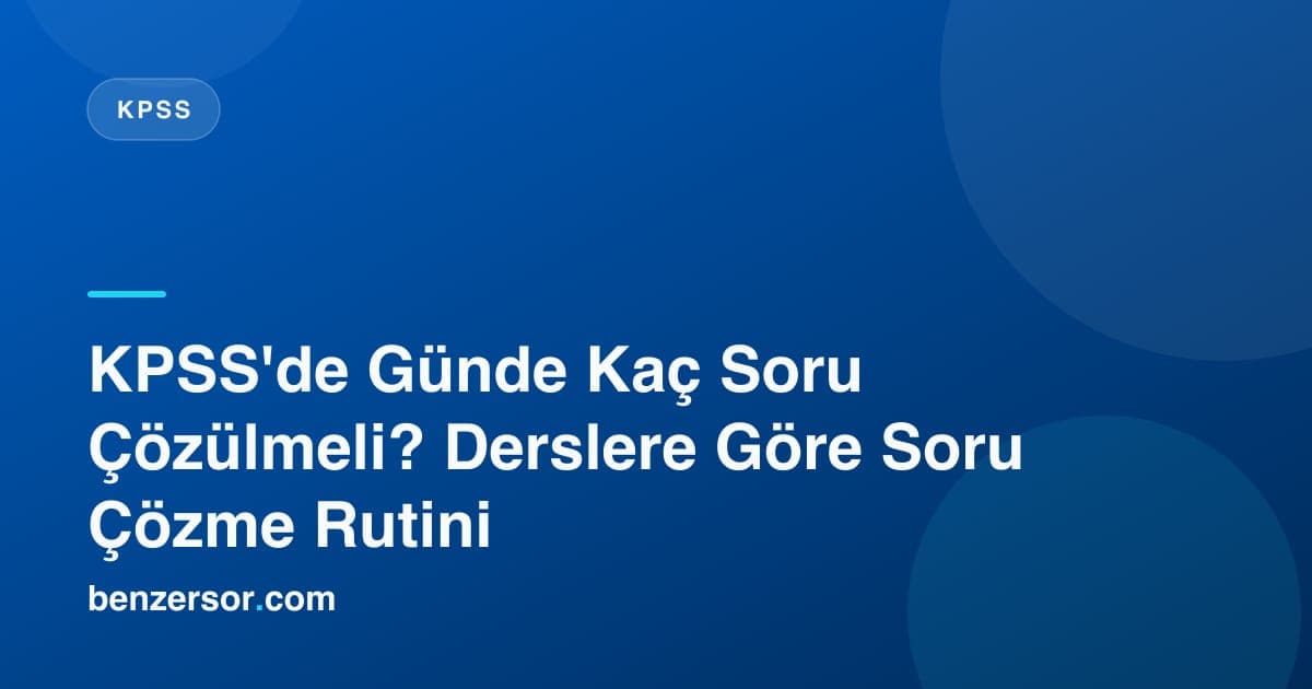 Günlük çalışma çizelgesi ve soru bankasıyla çalışan aday